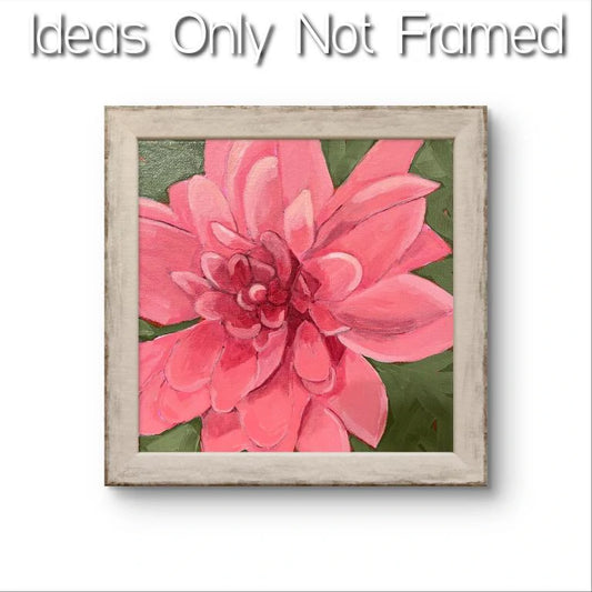 An 8x8 textured canvas painting, unframed, featuring a detailed pink dahlia bloom filling the frame, with visible brushstrokes