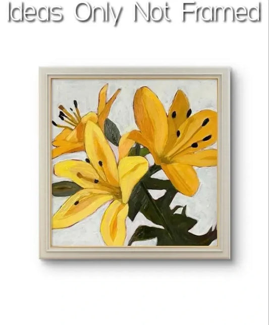 Vibrant 8x8 painting on art paper featuring three bright yellow lilies with prominent dark stamens and green leaves, unframed.